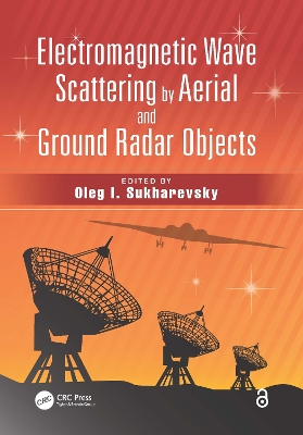 Electromagnetic Wave Scattering by Aerial and Ground Radar Objects book