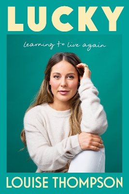 Lucky: Learning to live again book