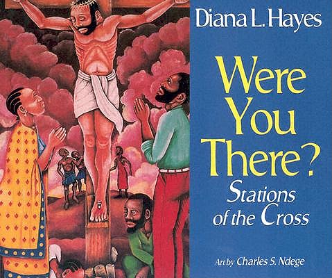 Were You There? book