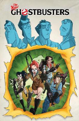 Ghostbusters Volume 5 The New Ghostbusters by Erik Burnham