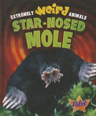 Star-Nosed Mole book