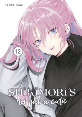 Shikimori's Not Just a Cutie 12 book