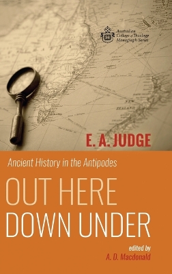 Out Here Down Under by E A Judge