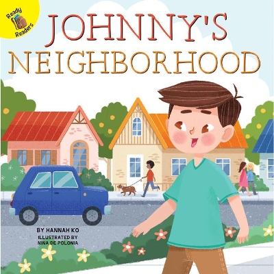 Johnny's Neighborhood by Hannah Ko