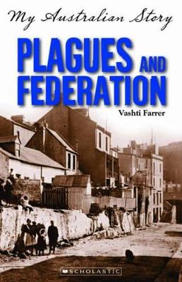 Plagues and Federation by Vashti Farrer