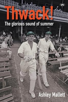 Thwack!: The Glorious Sound of Summer book