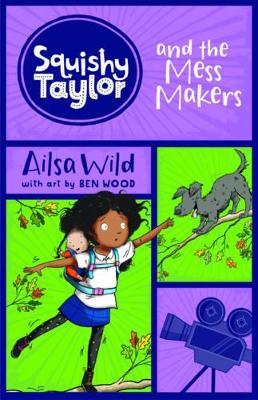Squishy Taylor and the Mess-Makers book