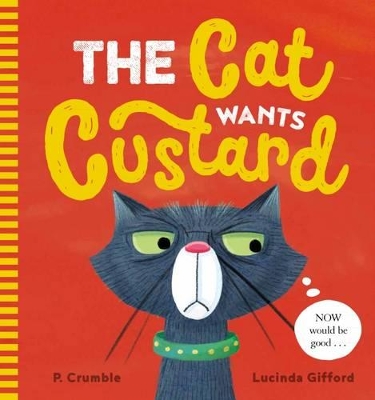Cat Wants Custard book