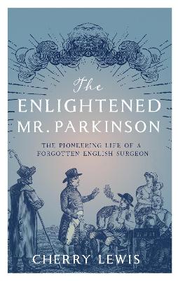 The Enlightened Mr. Parkinson by Cherry Lewis