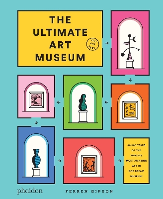 The Ultimate Art Museum by Ferren Gipson