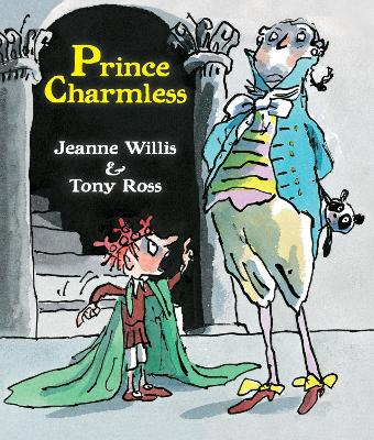 Prince Charmless by Jeanne Willis