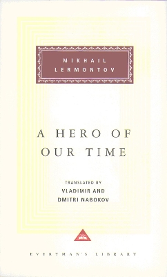 Hero Of Our Time by Mikhail Lermontov