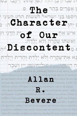 Character of Our Discontent book