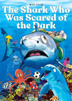 The Shark Who Was Scared of the Dark book