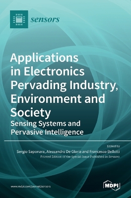 Applications in Electronics Pervading Industry, Environment and Society: Sensing Systems and Pervasive Intelligence book