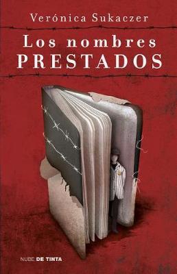 Los nombres prestados / Borrowed Names book
