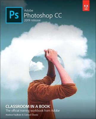 Adobe Photoshop CC Classroom in a Book book