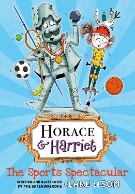 Horace and Harriet: The Sports Spectacular book