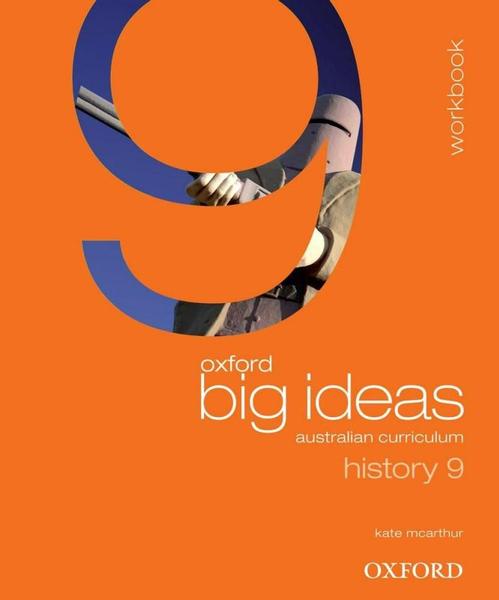 Oxford Big Ideas History 9 Australian Curriculum Workbook book