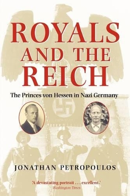 Royals and the Reich by Professor Jonathan Petropoulos