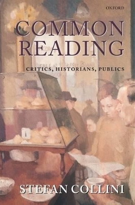 Common Reading: Critics, Historians, Publics book