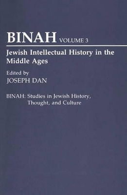 Jewish Intellectual History in the Middle Ages by Joseph Dan