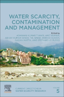 Water Scarcity, Contamination and Management: Volume 5 book