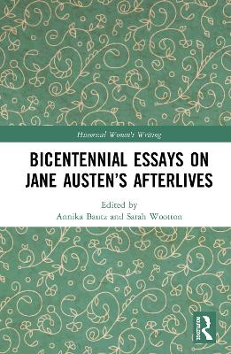 Bicentennial Essays on Jane Austen’s Afterlives book