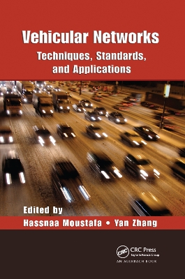 Vehicular Networks: Techniques, Standards, and Applications book