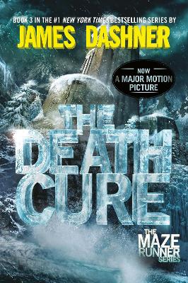 The Death Cure (Maze Runner, Book Three) by James Dashner