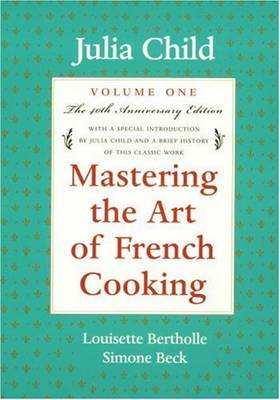 Mastering the Art of French Cooking book