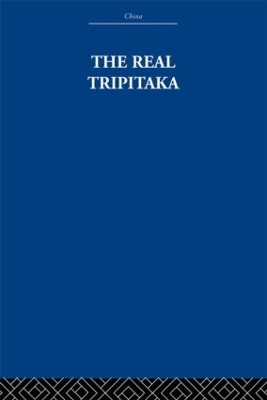 The Real Tripitaka by The Arthur Waley Estate