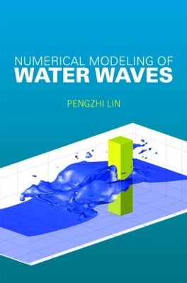 Numerical Modeling of Water Waves by Pengzhi Lin