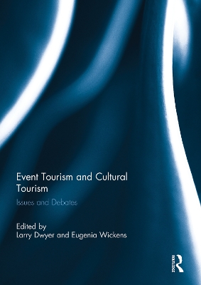 Event Tourism and Cultural Tourism by Larry Dwyer