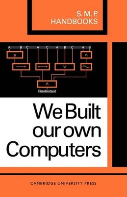 We Built Our Own Computers book