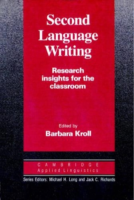 Second Language Writing (Cambridge Applied Linguistics) book