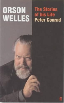 Orson Welles: Stories of His Life book