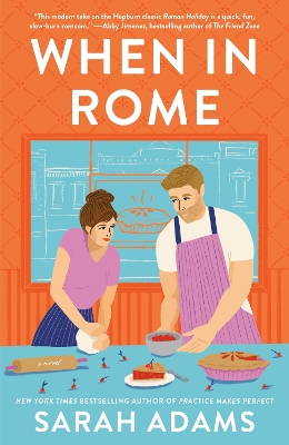 When in Rome: A Novel book
