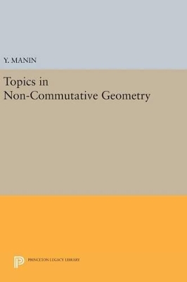 Topics in Non-Commutative Geometry book