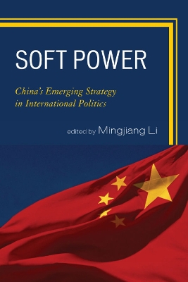 Soft Power by Mingjiang Li