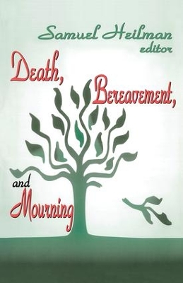 Death, Bereavement, and Mourning book