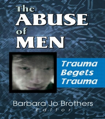 The Abuse of Men by Barbara Jo Brothers