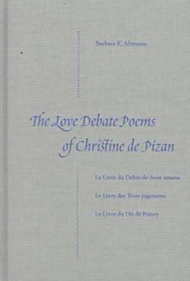 Love Debate Poems of Christine De Pizan book