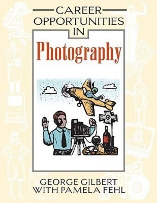 Career Opportunities in Photography book