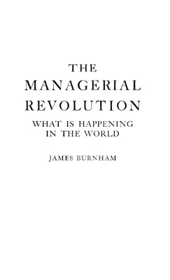 Managerial Revolution by James Burnham