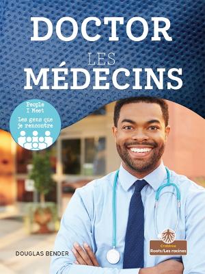 Doctor (Les Médecins) Bilingual Eng/Fre book