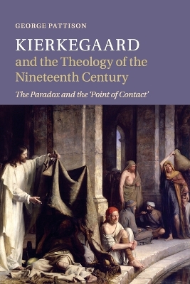 Kierkegaard and the Theology of the Nineteenth Century book