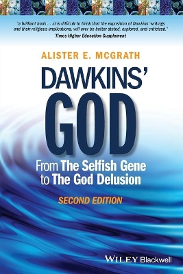 Dawkins' God - From the Selfish Gene to the God Delusion 2E book