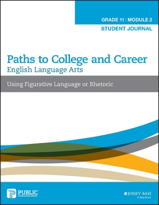English Language Arts, Grade 11 Module 2: Using Figurative Language or Rhetoric, Student Journal book