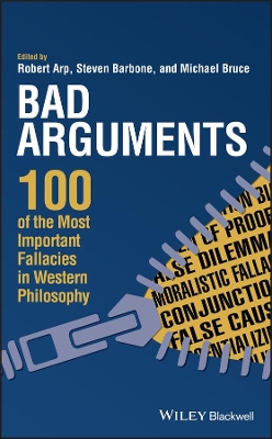 Bad Arguments by Robert Arp